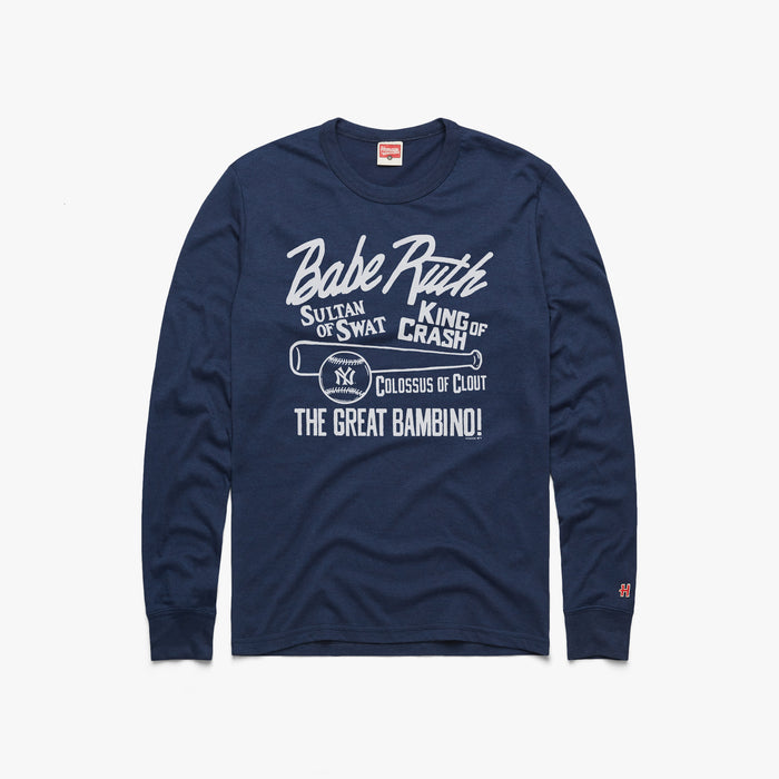 Babe Ruth Nicknames Long Sleeve Tee