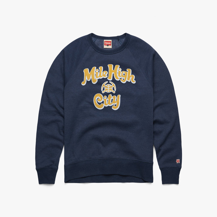 Denver Nuggets Mile High City Crewneck