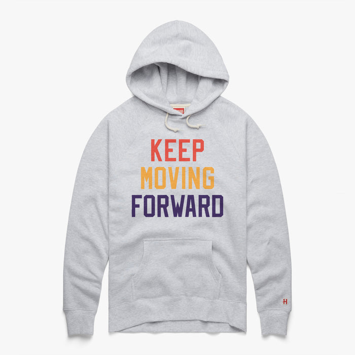 Keep Moving Forward Hoodie