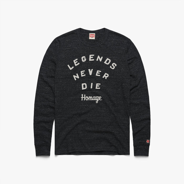 Legends Never Die Long Sleeve Tee