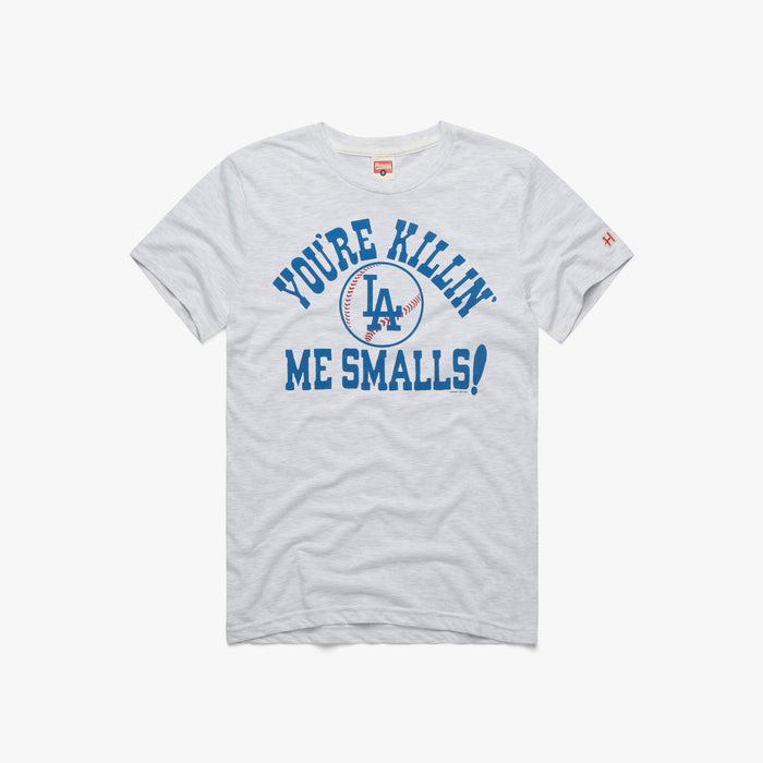 Los Angeles Dodgers You're Killin' Me Smalls