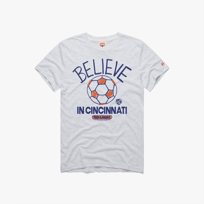 Ted Lasso Believe x FC Cincinnati