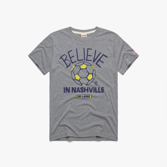 Ted Lasso Believe x Nashville SC