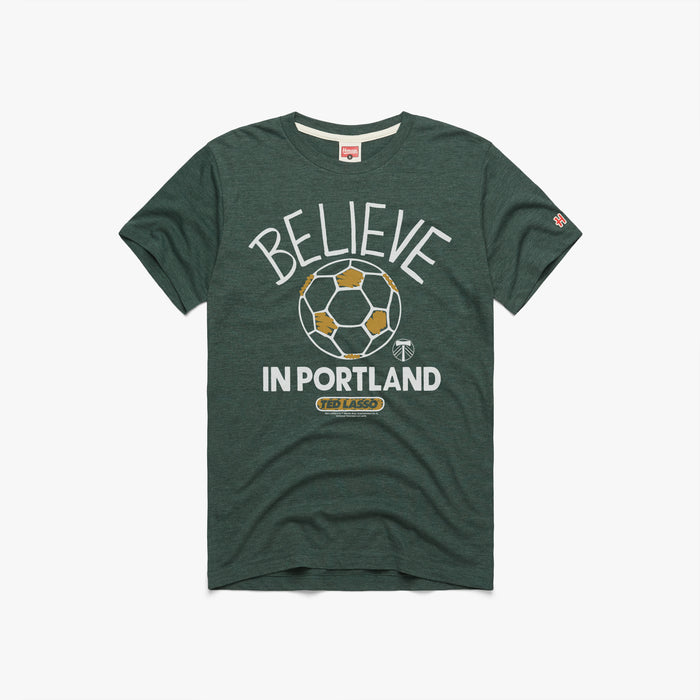 Ted Lasso Believe x Portland Timbers