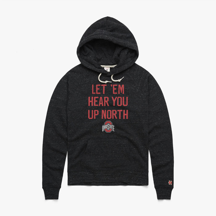 Women's Let 'Em Hear You Up North Hoodie