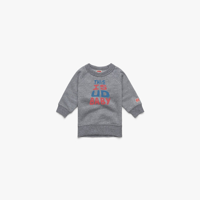 Baby This Is UD Crewneck