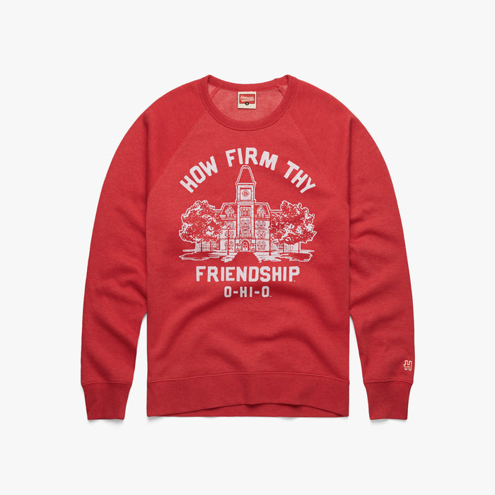 How Firm Thy Friendship O-hi-o Crewneck