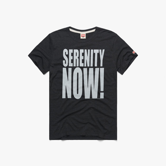 Serenity Now!