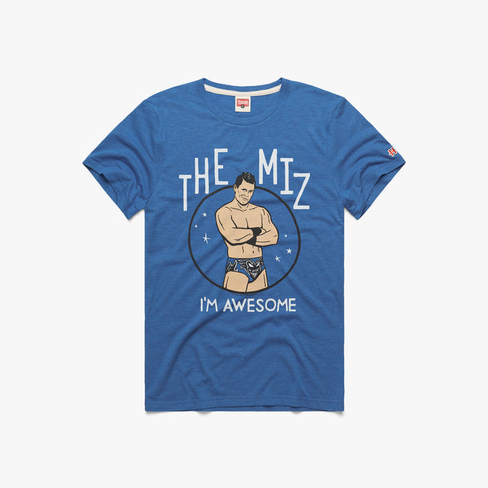 The Miz I'm Awesome